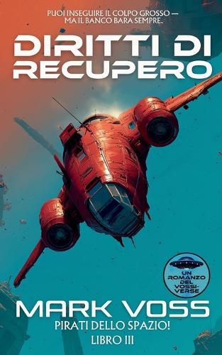 Diritti di Recupero: un'avventura di fantascienza