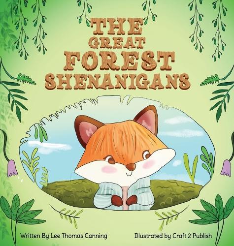 The Great Forest Shenanigans