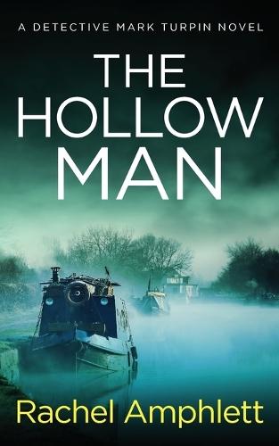 The Hollow Man: A Detective Mark Turpin crime thriller