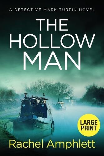 The Hollow Man: A Detective Mark Turpin crime thriller (large print)