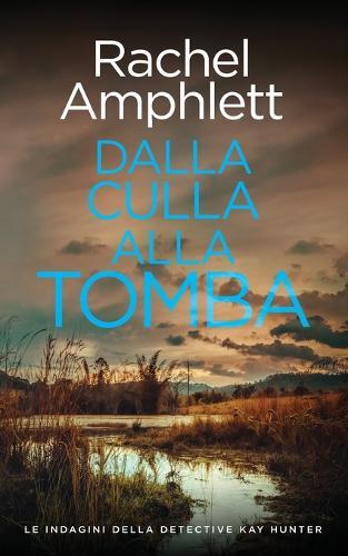 Dalla culla alla tomba