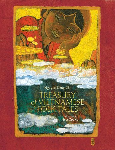 Treasury of Vietnamese Folk Tales: Volume 1