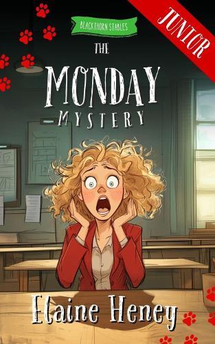 The Monday Mystery - Blackthorn Stables Junior