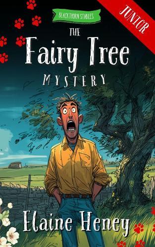 The Fairy Tree Mystery - Blackthorn Stables Junior