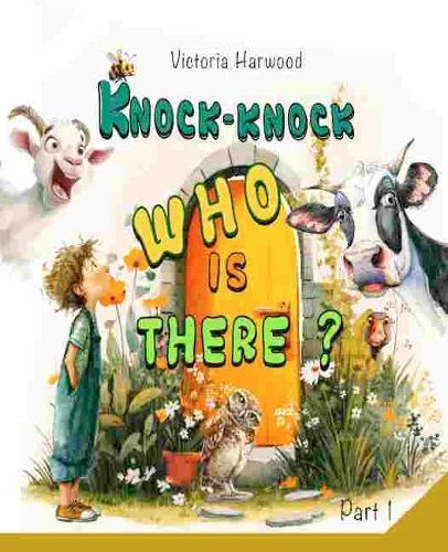 Knock-Knock! Who’s There? Part 1: Discover Who’s Making That Noise!