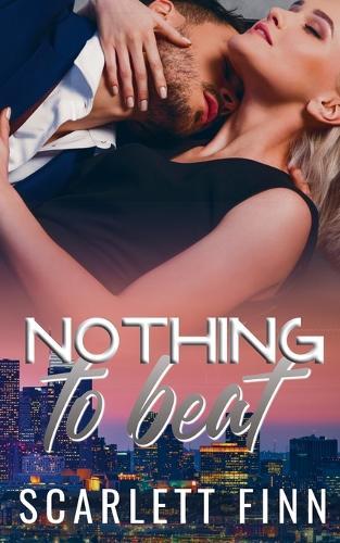 Nothing to Beat: Second Chance (Grumpy/Sunshine, Breckenridge Billionaire Romance)