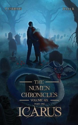 Icarus: The Numen Chronicles Volume Six (Part One)
