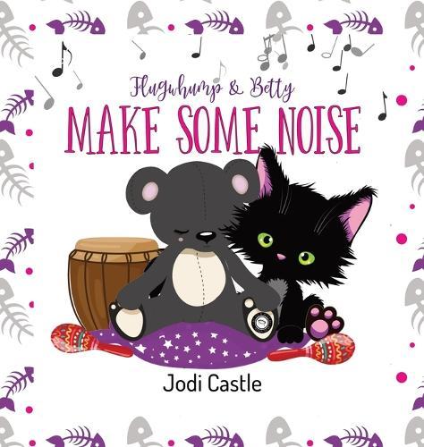 Flugwhump & Betty: Make Some Noise