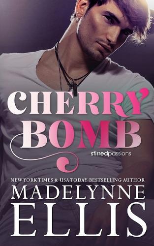 Cherry Bomb: The Emotional & Addictive Coming of Age Romance
