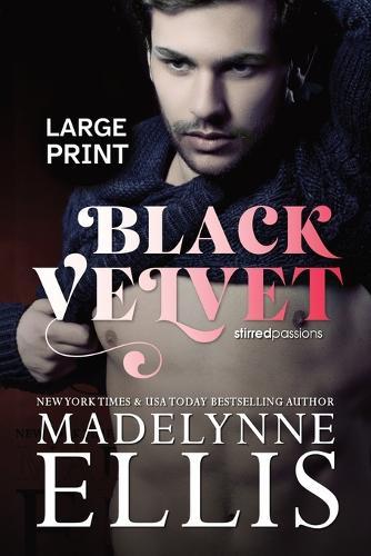 Black Velvet: The Emotional One-bed Romance (Large Print)