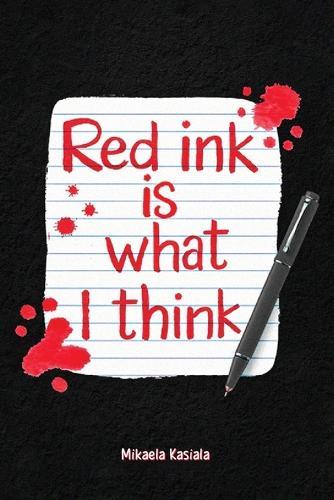 Red Ink Is What I Think
