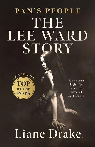 Pan's People: The Lee Ward Story