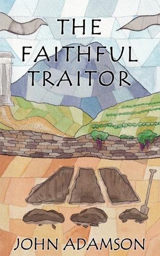 The Faithful Traitor