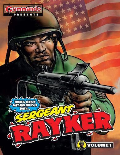 Commando Presents: Sergeant Rayker