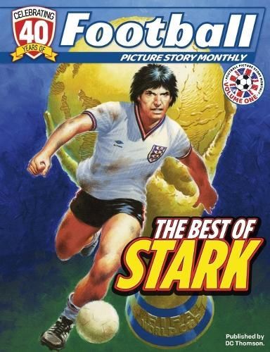 Football Picture Story Monthly: The Best of Stark