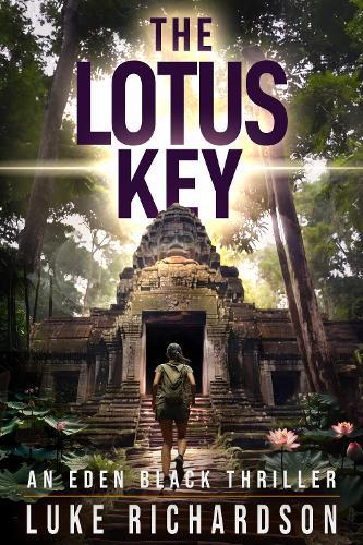 The Lotus Key: A pulse-pounding archaeological thriller