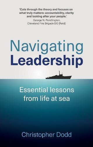 Navigating Leadership: Essential lessons from life at sea