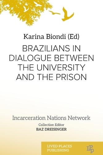 Brazilians in Dialogue Between the University and the Prison