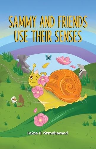 Sammy and Friends Use Their Senses