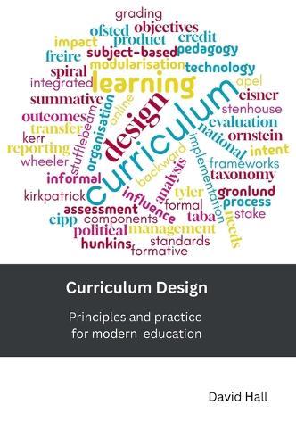 Curriculum Design: Principles and practice for modern education
