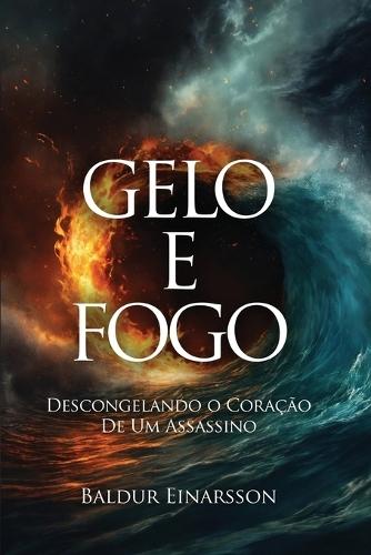 Gelo e Fogo