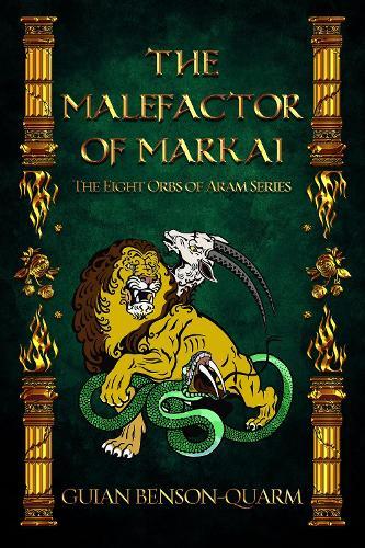 The Malefactor of Markai