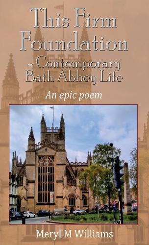 This Firm Foundation - Contemporary Bath Abbey Life