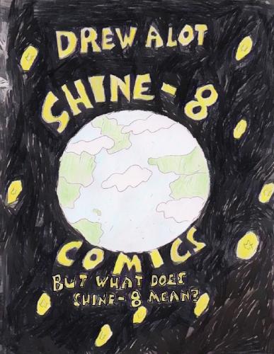 Shine-8 Comics! But What Does Shine-8 Mean?