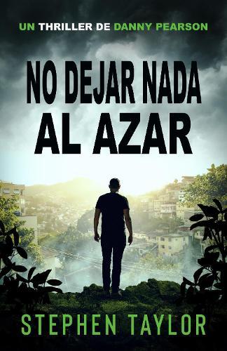No Dejar Nada al Azar