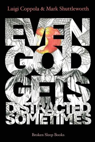 Even God Gets Distracted Sometimes