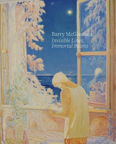 Barry McGlashan: Invisible Lines, Immortal Beams
