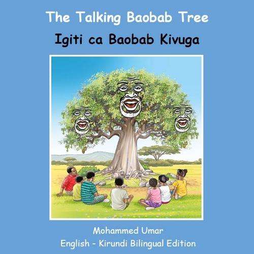 The Talking Baobab Tree: English-Kirundi Bilingual Edition