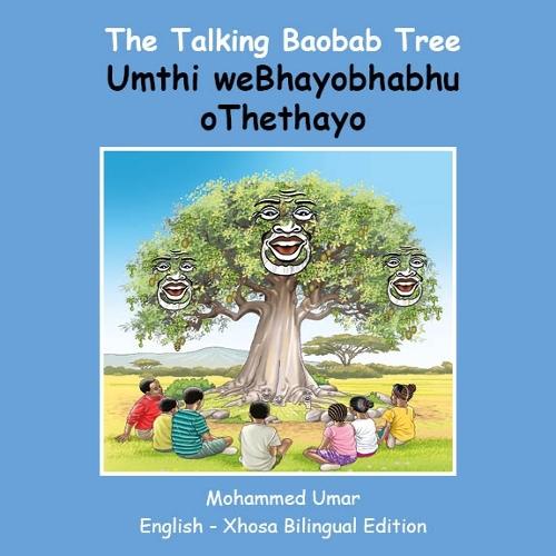 The Talking Baobab Tree: English-Xhosa Bilingual Edition