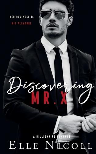 Discovering Mr. X: A Billionaire Romance