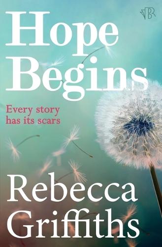 Hope Begins: An emotional and gripping love story that will capture your heart and never let go
