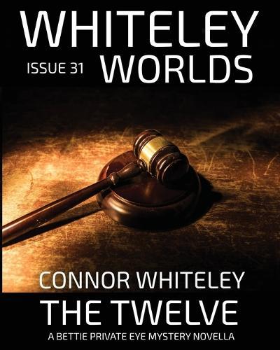 Issue 31: The Twelve A Bettie Private Eye Mystery Novella