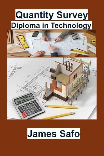 Quantity Survey: Diploma in Technology