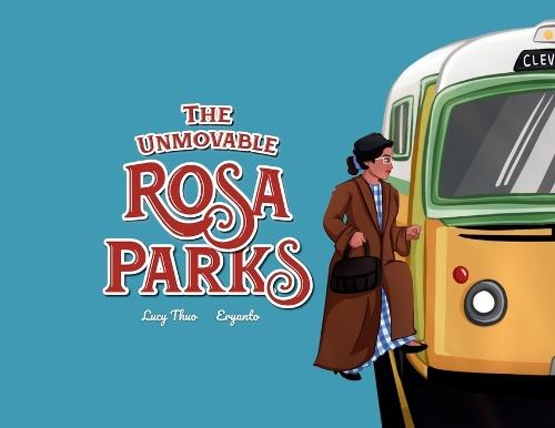 The Unmovable Rosa Parks: British version