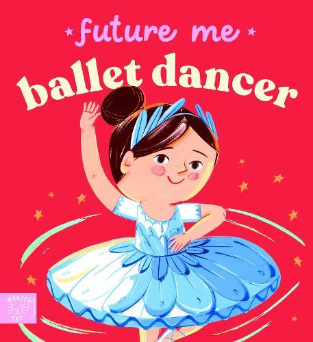 Future Me: Ballet Dancer