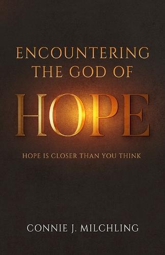 Encountering the God of Hope