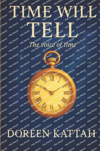 Time Will Tell ( The Voice Of Time)