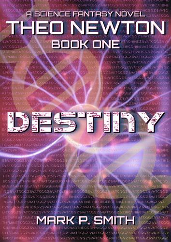 Theo Newton Destiny: Destiny