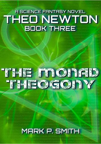 Theo Newton The Monad Theogony: The Monad Theogony