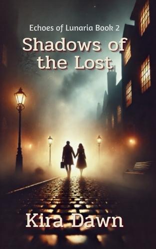 Shadows of the Lost