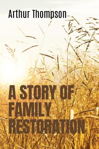 A Story of Family Restoration