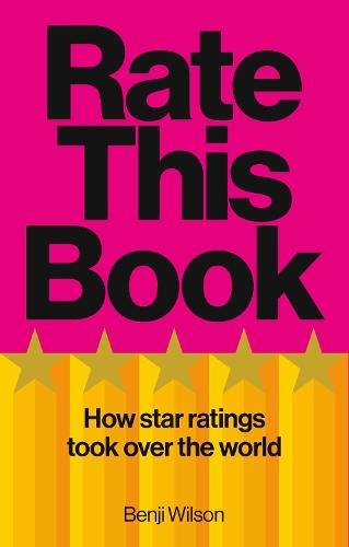 Rate This Book: How Star Ratings Took Over the World
