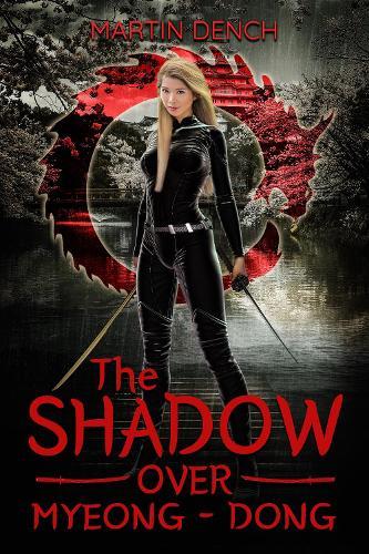 The Shadow Over Myeong-dong