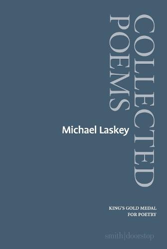 Michael Laskey: Collected Poems