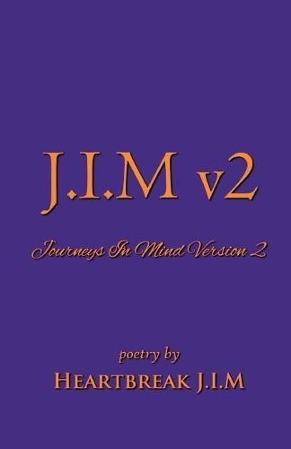 J.I.M v2: Journeys In Mind Version 2