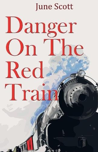 Danger On The Red Train